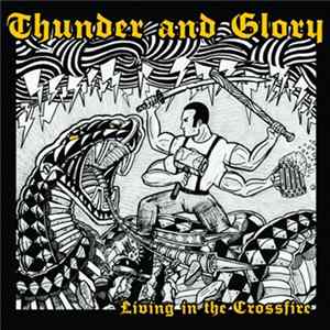 Thunder And Glory - Living In The Crossfire mp3