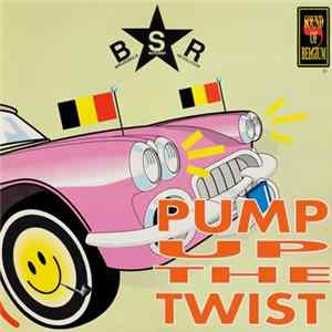 Brussels Sound Revolution - Pump Up The Twist mp3
