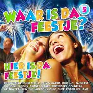 Various - Waar Is Da Feestje? Hier Is Da Feestje! 5 mp3