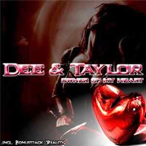 Dee & Taylor - Owner Of My Heart mp3