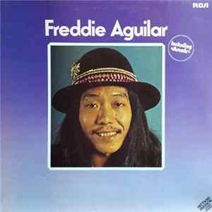 Freddie Aguilar - Freddie Aguilar mp3