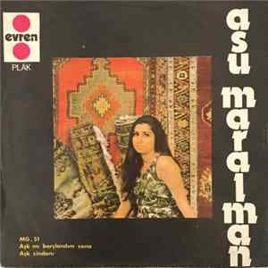 Asu Maralman - Aşk mı Borçlandım Ben Sana / Aşk Zindanı mp3