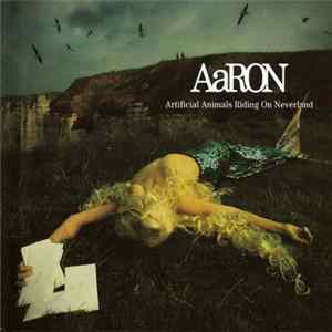 AaRON - Artificial Animals Riding On Neverland mp3