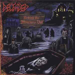Deceased - Behind The Mourner's Veil mp3