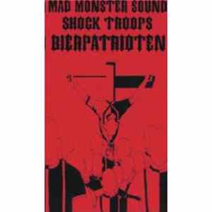 Mad Monster Sound / Shock Troops / Bierpatrioten - Live In Hildesheim mp3