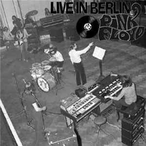 Pink Floyd - Live In Berlin mp3