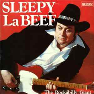 Sleepy LaBeef - The Rockabilly Giant mp3
