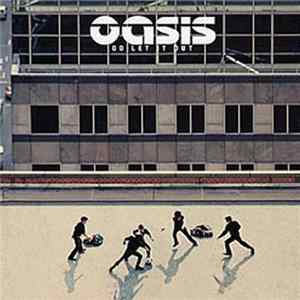 Oasis - Go Let It Out mp3