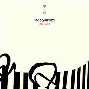 Mosquitoes - 20.5.17 mp3