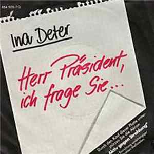 Ina Deter - Herr Präsident, Ich Frage Sie... mp3