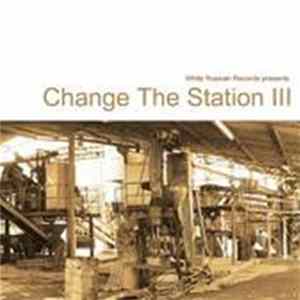 Various - Change The Station III mp3