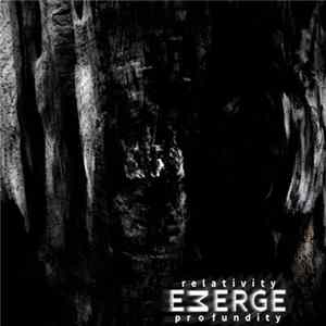 Emerge - Relativity - Profundity mp3
