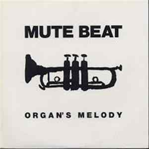 Mute Beat - Organ's Melody mp3