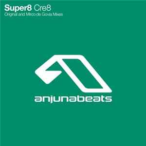 Super8 - Cre8 mp3
