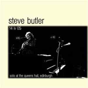 Steve Butler - 14 iv 05 Solo At The Queens Hall mp3