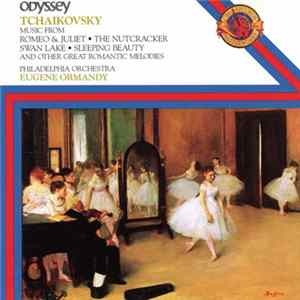 Pyotr Ilyich Tchaikovsky, Eugene Ormandy, The Philadelphia Orchestra - Great Romantic Melodies mp3