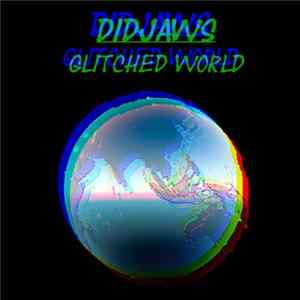 DidJaws - Glitched World mp3
