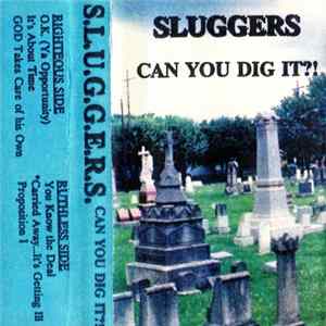 S.L.U.G.G.E.R.S. - Can U Dig It?! mp3