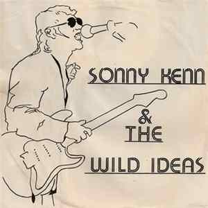 Sonny Kenn & The Wild Ideas - All American Angel / Turn It Down! mp3