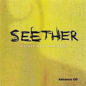 Seether - Isolate And Medicate mp3