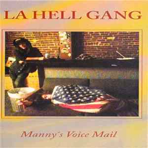 La Hell Gang - Manny's Voice Mail mp3