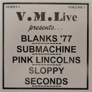 Blanks 77 / Submachine / Pink Lincolns / Sloppy Seconds - Blanks 77 / Submachine / Pink Lincolns / Sloppy Seconds mp3