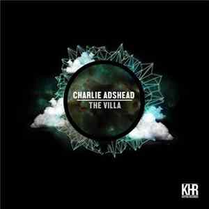 Charlie Adshead - The Villa mp3