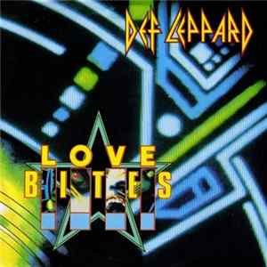 Def Leppard - Loves Bites mp3