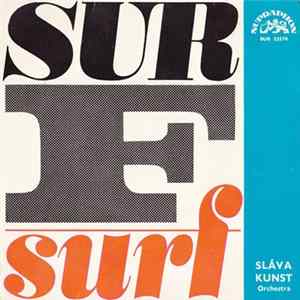 Sláva Kunst Orchestra - Surf mp3