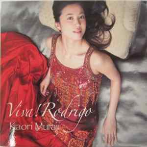 Kaori Muraji - Viva! Rodrigo mp3