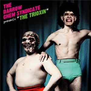 The Darrow Chem Syndicate - The Trioxin mp3