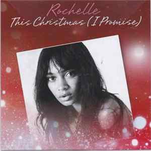 Rochelle - This Christmas (I Promise) mp3