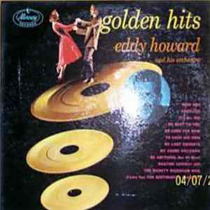 Eddy Howard And His Orchestra - Golden Hits mp3