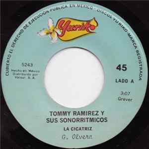 Tommy Ramirez Y Sus Sonorritmicos - La Cicatriz mp3