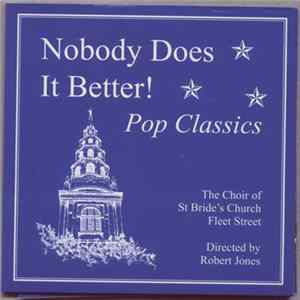 Choir Of St. Bride's Church, Robert Jones - Nobody Does It Better! Pop Classics mp3