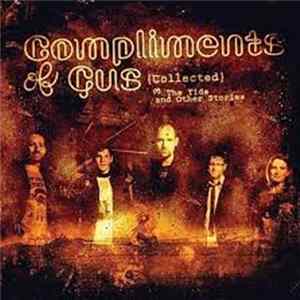 Compliments of Gus - (Collected) Or The Tide And Other Stories mp3