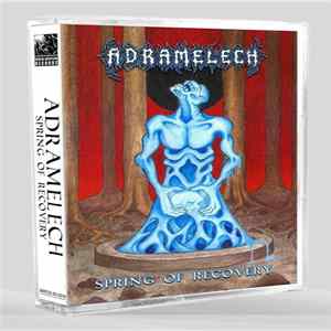 Adramelech - Spring Of Recovery mp3