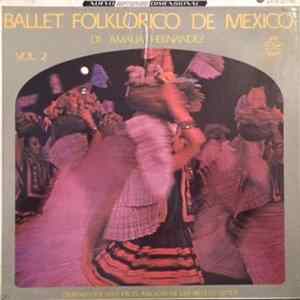 Ballet Folklorico De Mexico - Ballet Folklorico de Mexico Vol. 2 mp3