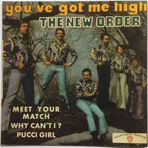 The New Order - You've Got Me High mp3