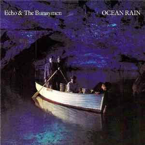 Echo & The Bunnymen - Ocean Rain mp3