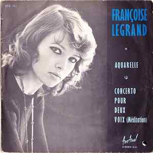 Françoise Legrand - Aquarelle mp3