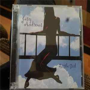 Jasy Andrews - Little Girl mp3
