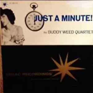 The Buddy Weed Quartet - Just A Minute! mp3