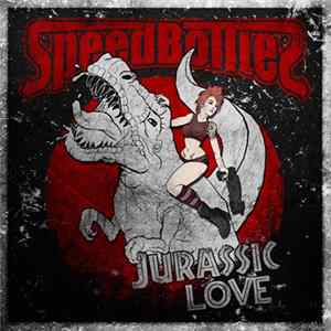SpeedBottles - Jurassic Love mp3