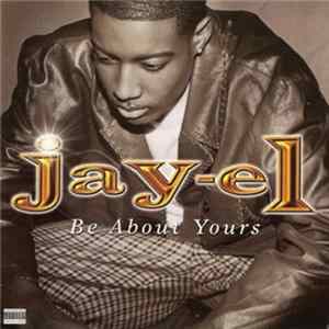 Jay-el - Be About Yours mp3