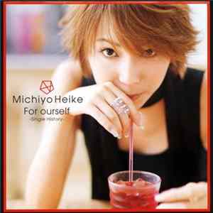 Michiyo Heike - For Ourself -Single History mp3