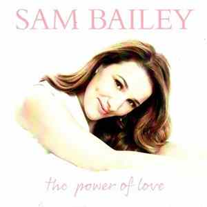 Sam Bailey - The Power Of Love mp3