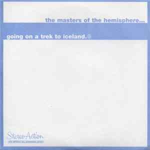 Masters Of The Hemisphere - Going On A Trek To Iceland mp3