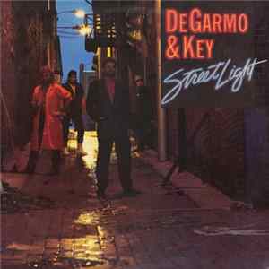 DeGarmo & Key - Street Light mp3
