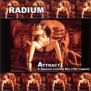 Radium - Attract - A Special Limited Mix mp3